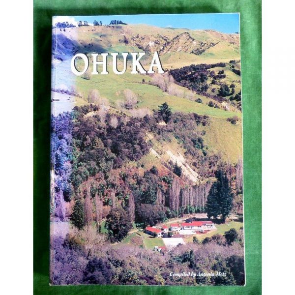 Ohuka - A History of The District and The School 1929-1999